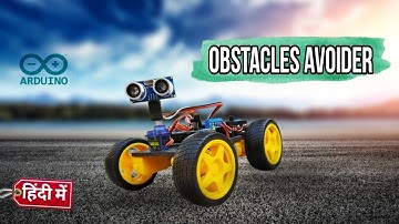 How To Make Obstacles Avoiding Robo / Car | हिंदी में | Arduino Projects