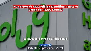 Plug Power’s $132 Million Deadline: Make or Break for PLUG Stock? #Shorts