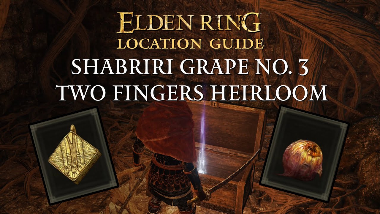 Elden Ring Two Fingers Heirloom Talisman & Shabriri Grape 3 Location