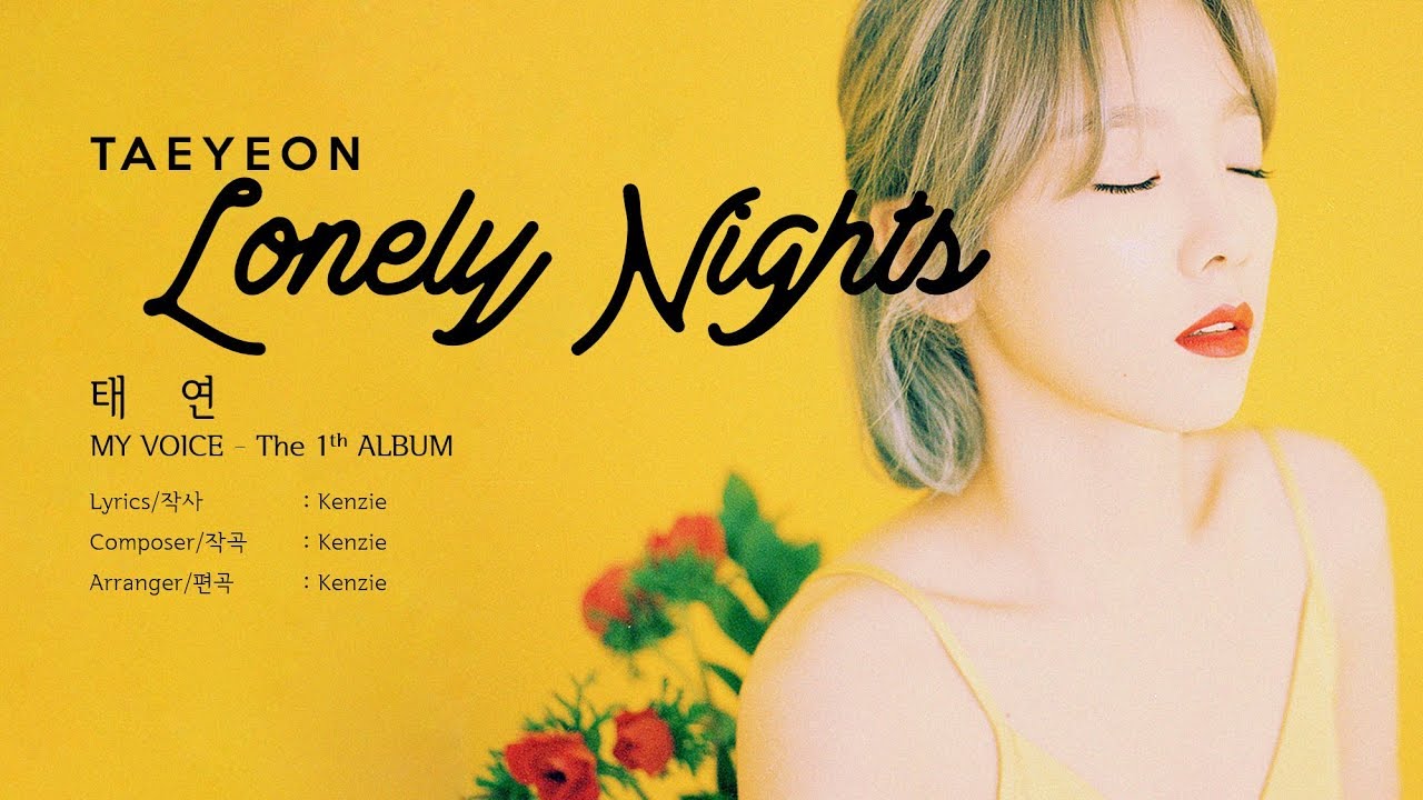 태연 (TAEYEON) - Lonely Night [LYRICS HAN-ROM-ENG]
