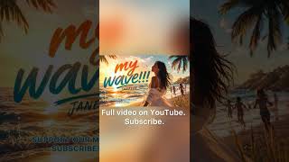 MY WAVE! A song about relaxation and for ;) #melodiesforsoul #songs #music #musicwithmeaning #love