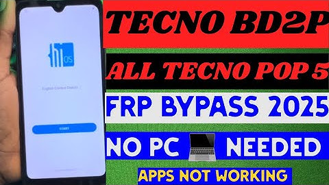Tecno Pop 5 BD2p FRP Bypass — Google Account Unlock Without PC   2025 Update