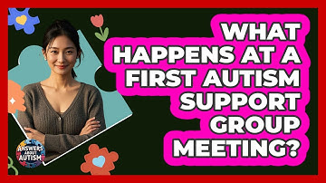 What Happens At A First Autism Support Group Meeting? - Answers About Autism