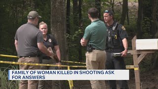 Family of woman killed in shooting ask for answers