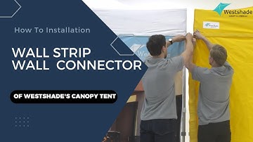 Installation the Wall Strip / Wall Connector of WESTSHADE