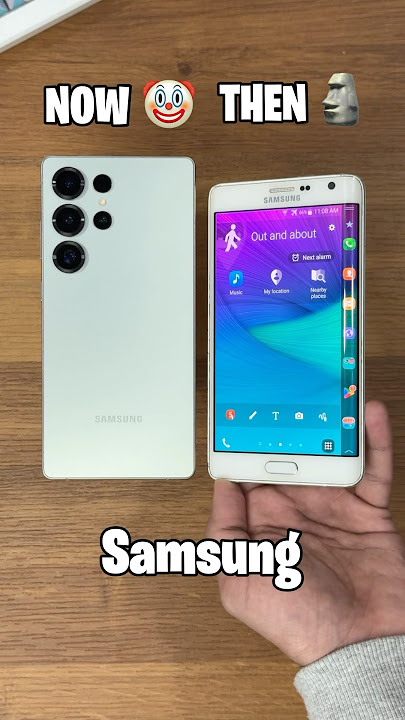 Samsung Now 🤮 Samsung Then 🗿