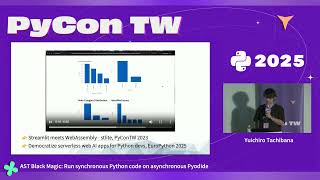 AST Black Magic: Run synchronous Python code on asynchronous Pyodide – PyCon Taiwan 2025