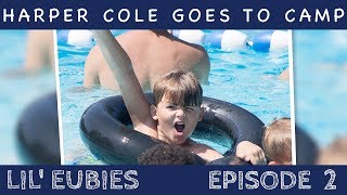 Harper Cole Goes to WinShape Camps! Lil Eubies Episode 2