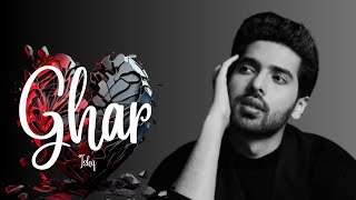 Armaan Malik New Song - Ghar | Armaan Malik |  Latest Bollywood Songs | Fm song