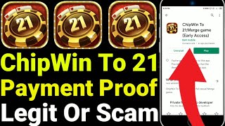 ChipWin To 21 Payment Proof । ChipWin To 21 Legit Or Scam । ChipWin To 21 Merge Game App screenshot 4