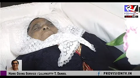 Lillykutty T Daniel - 66 Home Going Service // 7-6...