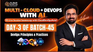 Full Day-3 of 55 Live Session with Batch-45 Multi-Cloud + DevOps with AI Job ready Bootcamp News