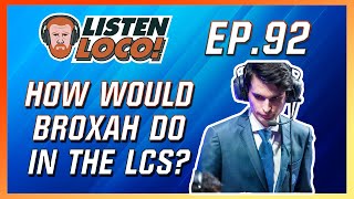 Listen Loco Ep. 92 – FPX vs G2, Team Hierarchy, and the Best Coach in the World Ft. VeteranEU