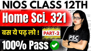 NIOS Class 12 Home Science Most Important Question Answer Part-2 | NIOS Home Science PYQs Solution