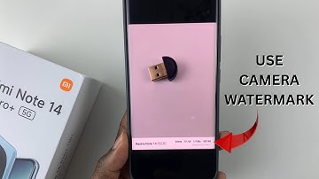 How To Use Camera Watermark Feature On Redmi Note 14 Pro / 14 Pro+