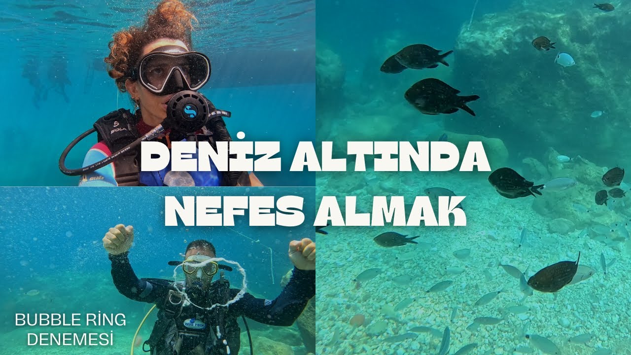 DENİZ ALTINDA NEFES ALMAK - TÜPLÜ DALIŞ - BUBBLE RİNG DENEMESİ