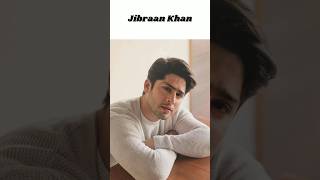 Biography Of Jibraan Khan