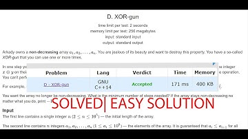 Codeforces Round #687 (Div. 2) Problem D. XOR-gun | Detailed Explanation and Code Walkthrough