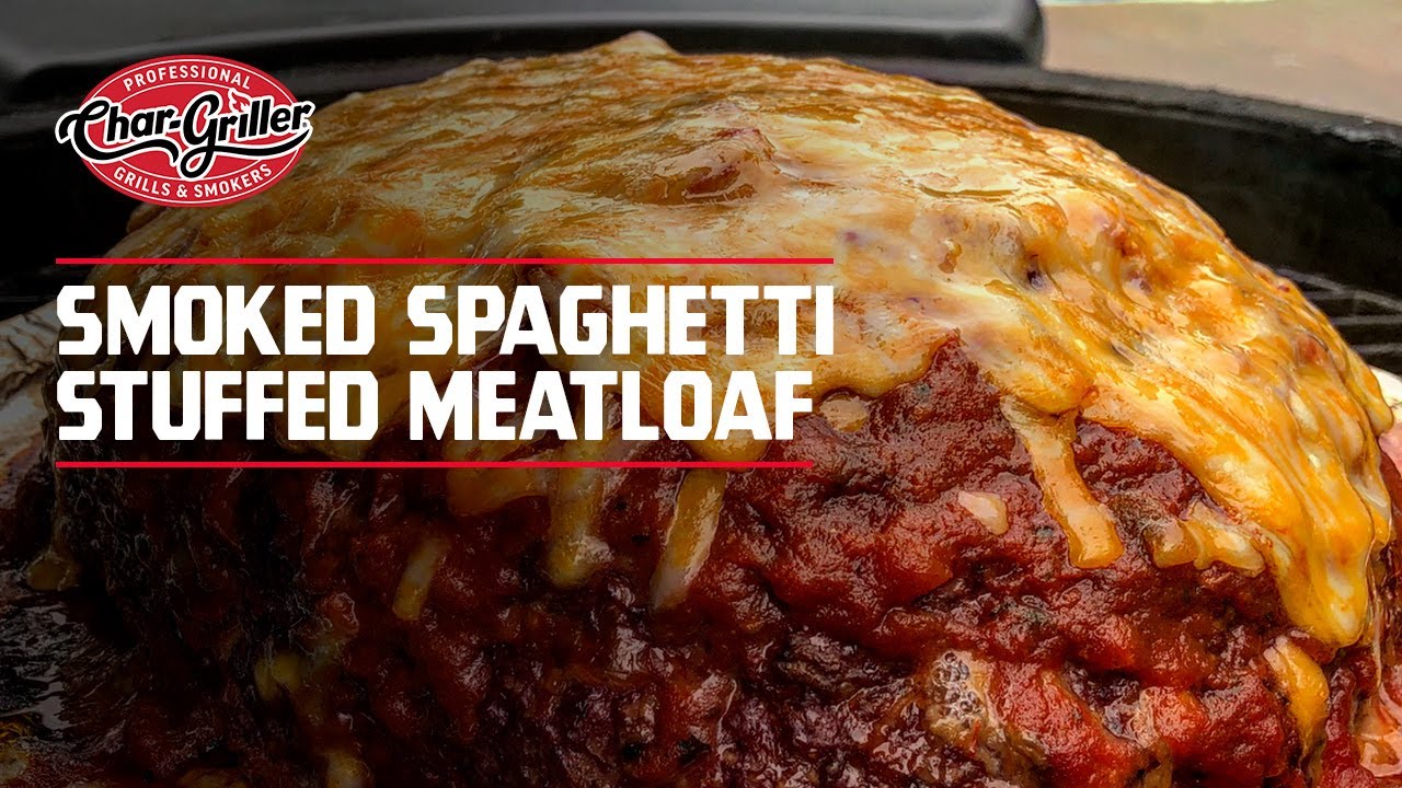 How To Make Smoked Spaghetti Stuffed Meatloaf | Char-Griller - YouTube