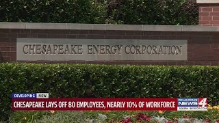 Chesapeake lays off 80 employees, nearly 10% of workforce