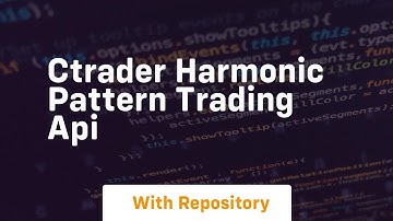 Ctrader harmonic pattern trading api