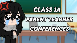 Class 1A Parent teacher conferences(inspired)