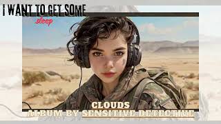Sensitive Detective - Clouds