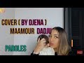 Dadju - Maamou Paroles  (Cover Djena Della)
