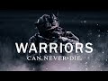 Elite Special Forces - &quot;Warriors can never die&quot; (2022)