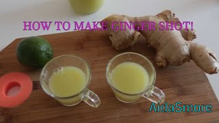 This Help You To Boost Your Energy Level Homemade Ginger Shot Aida Smore
