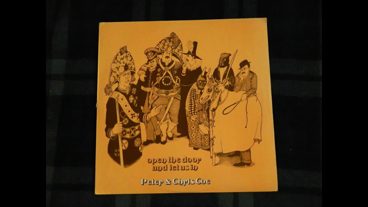 Peter and Chris Coe - Open the Door and Let Us In - 1972