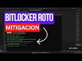 Bitlocker ROTO en Windows por YellowKey - Microsoft publica mitigación