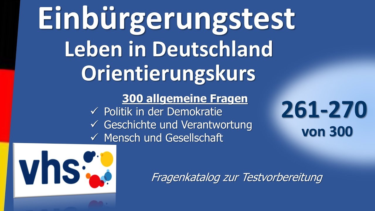 Leben In Deutschland Prüfung Termine Vhs Einbürgerungstest Leben in Deutschland:Orientierungskurs 261-270 von