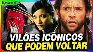 Os Vilões Mais Icônicos da Marvel que Podem Voltar em Deadpool e Wolverine!