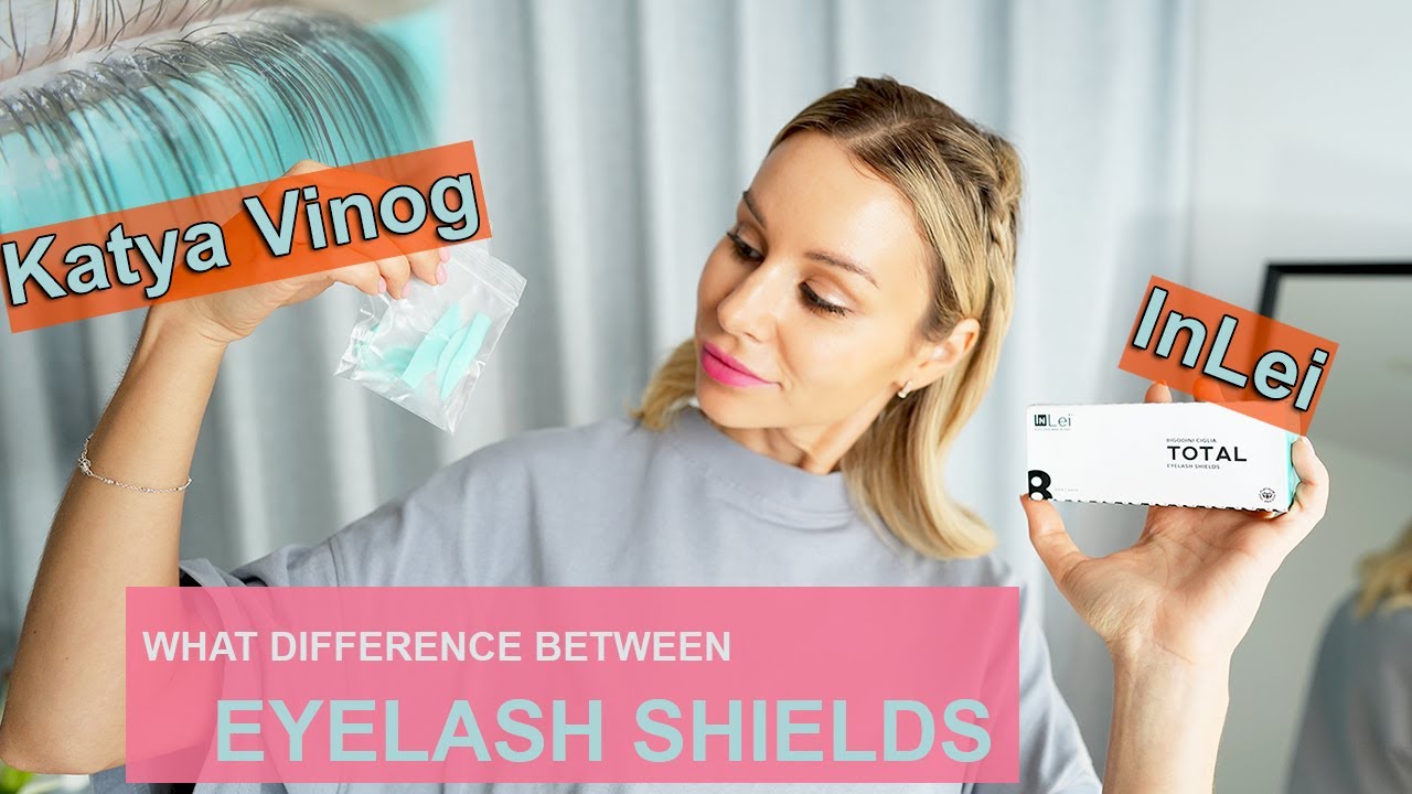 LASH LIFT - WHAT SHIELDS SHOULD YOU USE - InLei - OR - Katya Vinog -