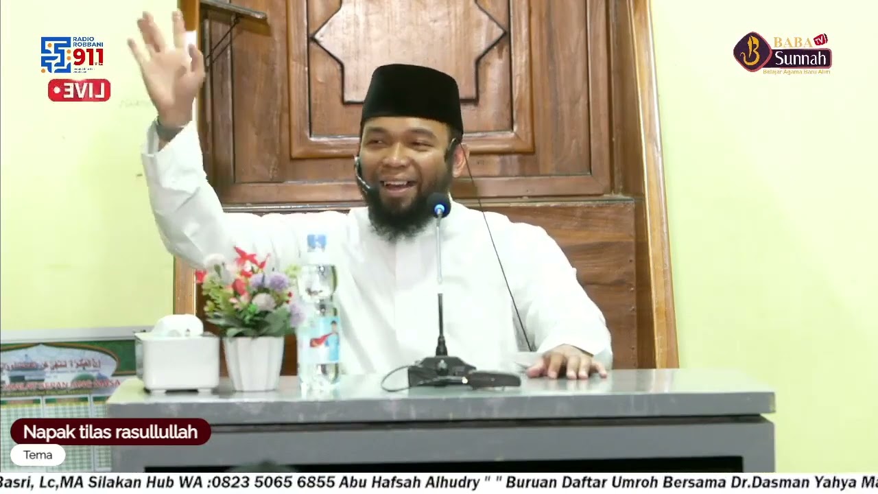NAPAK TILAS RASULULLAH || Ust. Dr. Ariful Bahri, Lc, M.A.