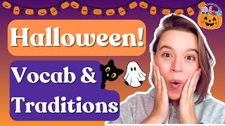 Talk About HALLOWEEN in English 🎃 | Learn Vocabulary \& U.S. Traditions