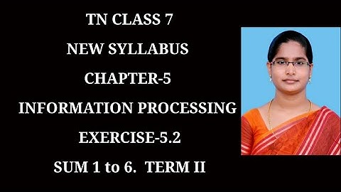 7th maths Term-2 Ch-5 Information processing Ex-5.2 All sums | samacheer 2021