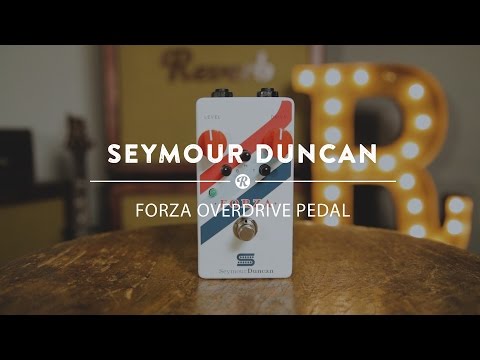 seymour-duncan-forza-overdrive-|-reverb-demo-video