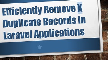 Efficiently Remove X Duplicate Records in Laravel Applications