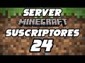 JUGANDO CON SUSCRIPTORES EN EL SERVER 24 #minecraft #server