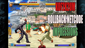 The King Of Fighters 2002 UM: Rollback Netcode Impressions