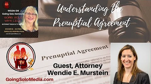 Understanding the  Prenuptial Agreement with Guest, Attorney Wendie E. Murstein