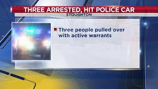 Stoughton Police: Traffic stop turns into triple arrest as vehicle rolls into police car