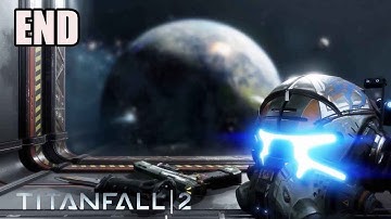 TITANFALL 2 Walkthrough Gameplay Part 7(Ending) Full game (No Commentary)