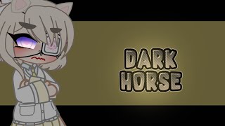 ~(Dark horse)~ gcmv part2 of freak