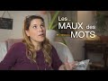 Les maux des mots