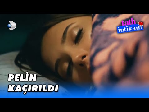 Pelin Kaçırıldı - Tatlı İntikam Özel Klip