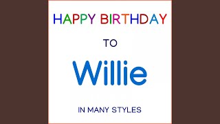 Happy Birthday To Willie - Hip Hop