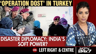 'Operation Dost' In Turkey": Disaster Diplomacy - India's Soft Power? | Left, Right & Centre screenshot 1